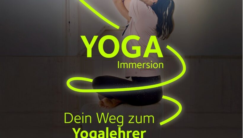 Yoga Weiterbildung – Immersion 11./12. April und 2./3. Mai 2026